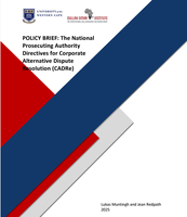 POLICY BRIEF: The National Prosecuting Authority Directives for Corporate Alternative Dispute Resolution (CADRe) by Lukas Muntingh and Jean Redpath