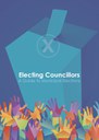 Electing Councillors: A Guide to Municipal Elections