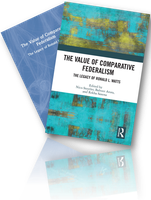 The Value of Comparative Federalism: The Legacy of Ronald L. Watts