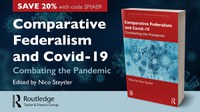 New Publication: ‘Comparative Federalism and Covid-19: Combating the Pandemic’