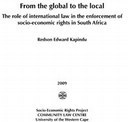 From the global to the local: The role of international law in the enforcement of socio-economic rights in South Africa