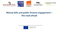 Presentation: Money Bills, the road ahead November 2021
